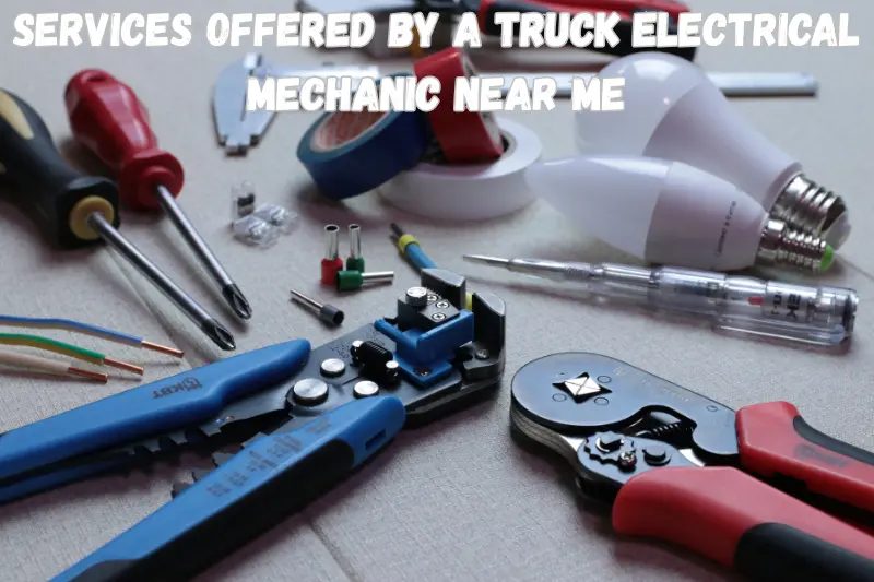 truck electrical mechanic near me