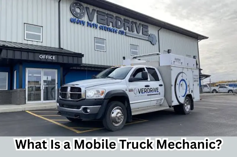 Services Offered by a Mobile Truck Mechanic Keysborough (1)