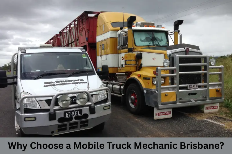 Why Choose a Mobile Truck Mechanic Brisbane (1)