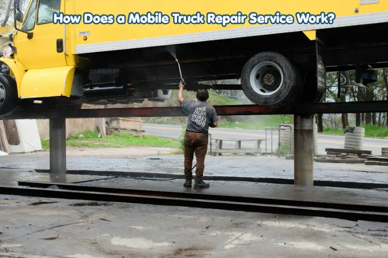 how does a mobile truck repair service work?