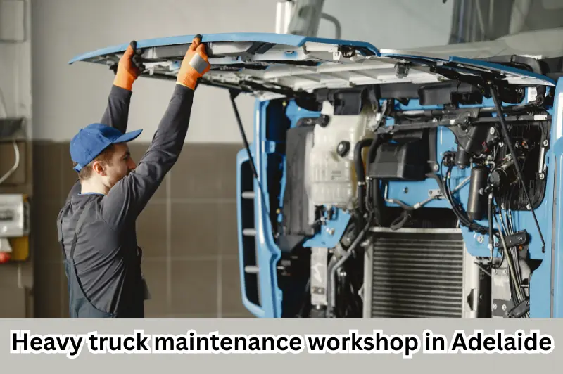 heavy truck maintenance workshop in Adelaide