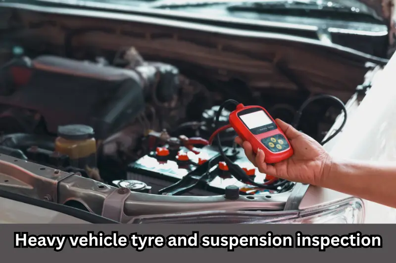 heavy vehicle tyre and suspension inspection