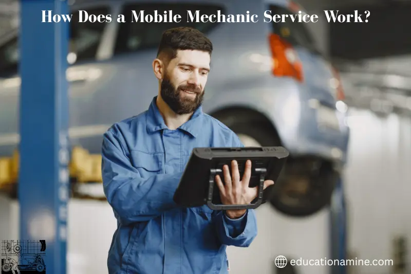 how does a mobile mechanic service work